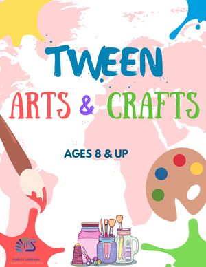 Tween Arts & Crafts
